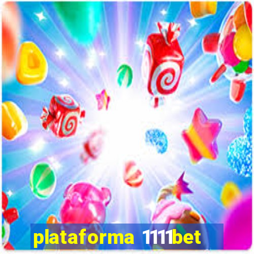 plataforma 1111bet